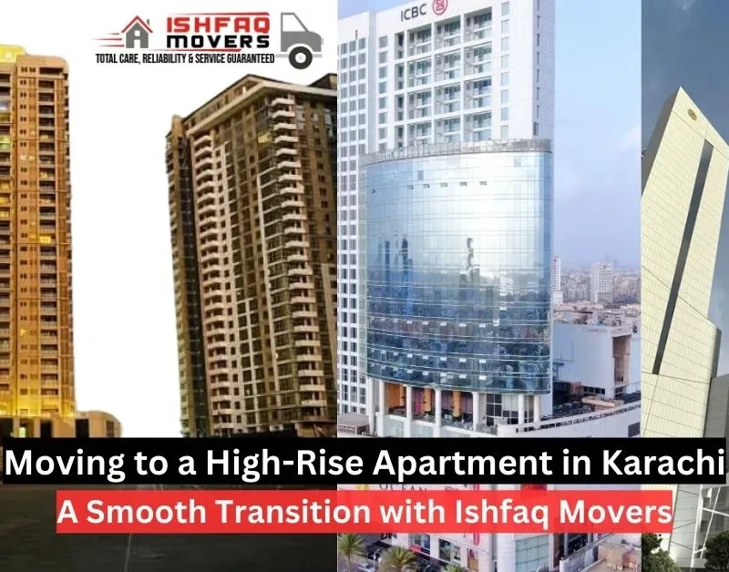 Moving To High-Rise Apartement in Karachi