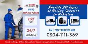 best movers and packers services in pakistan, packers and movers in pakistan, ishfaq movers and packers